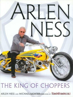 Arlen Ness: The King of Choppers