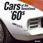 Cars of the Sensational 60s