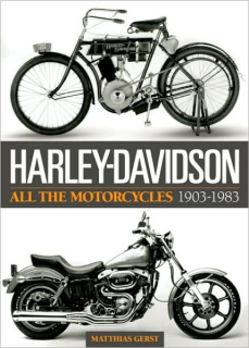 Harley-Davidson: All the motorcycles 1903-1983