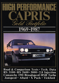 Ford Capri: High Performance Capris 1969-1987