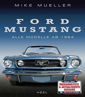Ford Mustang: Alle Modelle Seit 1964
