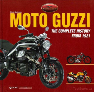 Moto Guzzi: The Complete History from 1921