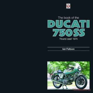 The book of Ducati 750SS ‘Round-case’ 1974