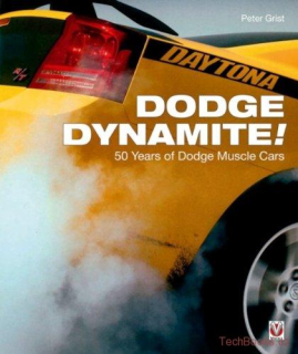Dodge Dynamite! 50 Years of Dodge Muscle Cars (Original)