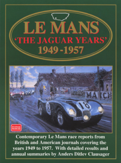 Le Mans the Jaguar Years 1949-1957