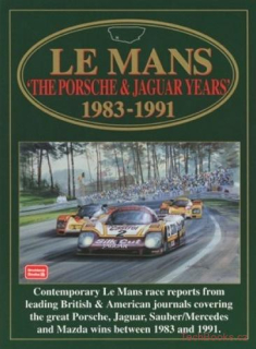 Le Mans the Porsche & Jaguar Years 1983-1991