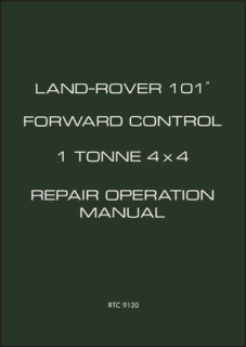Land Rover 101 Forward Control 1 Tonne 4X4 Repair Operation Manual