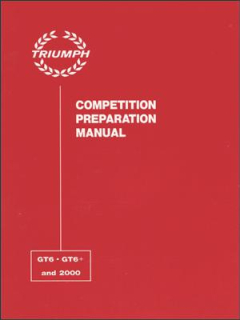 Triumph GT6/GT6 Plus/2000 Competition Preparation Manual