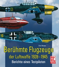 Berühmte Flugzeuge der Luftwaffe 1939-1945