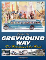 Going the Greyhound Way: The Romance of the Road