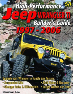High Performance Jeep Wrangler TJ Builders Guide 1997-2006