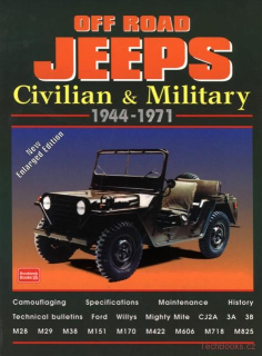 Off Road Jeeps Civilian & Military 1944-1971