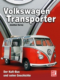 Volkswagen Transporter - Der Kult-Bus und seine Geschichte