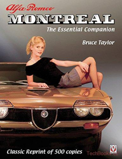 Alfa Romeo Montreal: The Essential Companion