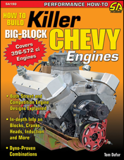 How To Build Killer Big Block Chevy Engines