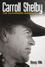 Shelby, Carroll - Carroll Shelby The authorized biography 