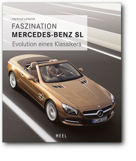 Faszination Mercedes-Benz SL: Evolution eines Klassikers
