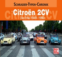 Citroen 2 CV - Die Ente 1949-1990