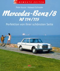 Mercedes-Benz /8 (W114/W115), Bewegte zeiten