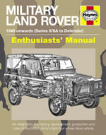 Military Land Rover Manual: 1948 onwards (Series II/IIA to Defender) 