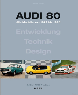 Audi 80: Alle Modelle von 1972 bis 1995
