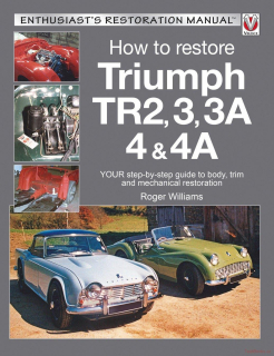 How to Restore Triumph TR2, 3, 3A, 4 & 4A (2nd Edition)