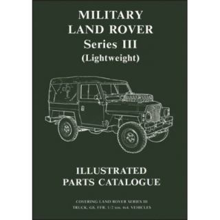 Military Land Rover Series III Lightweight Illustrated Parts Catalogue