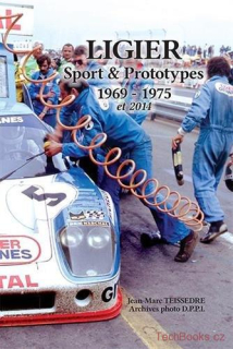 Ligier, Sport & Prototypes 1969-1975 et 2014
