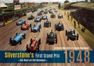 Silverstone's First Grand Prix 1948: The Race on the Runways