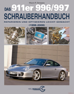 Das 911er 996/997 1998-2008 Schrauberhandbuch