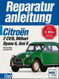 Citroen 2 CV / Méhari / Dyane 6 / Ami 8 (75-90)