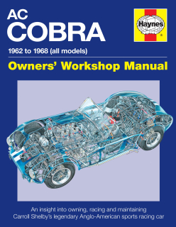 AC/Shelby Cobra 1962-1968: Owners Workshop Manual
