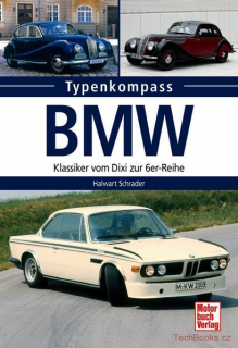 BMW - Klassiker vom Dixi zur 6er-Reihe
