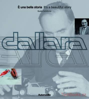 Dallara: E’ Una Bella Storia / It's A Beautiful Story