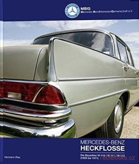 Mercedes-Benz Heckflosse: Die Baureihe W110/W111/W112 (1959 bis 1971)