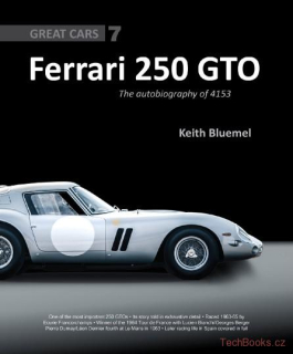 Ferrari 250 GTO: The Autobiography of 4153 GT