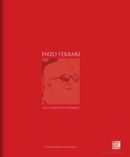 Enzo Ferrari - seine 32 schönsten Automobile