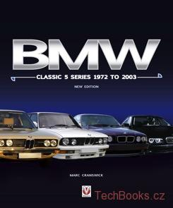 BMW Classic 5-Series 1972 to 2003: New Edition