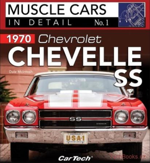 1970 Chevrolet Chevelle SS - Muscle Cars In Detail No. 1