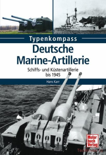 Deutsche Marine-Artillerie: Schiffs- und Küstenartillerie bis 1945
